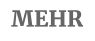 MEHR