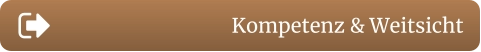Kompetenz & Weitsicht