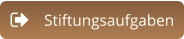 Stiftungsaufgaben