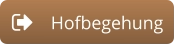 Hofbegehung