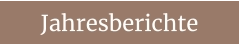Jahresberichte
