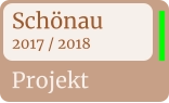 Projekt Schönau2017 / 2018