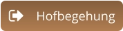 Hofbegehung